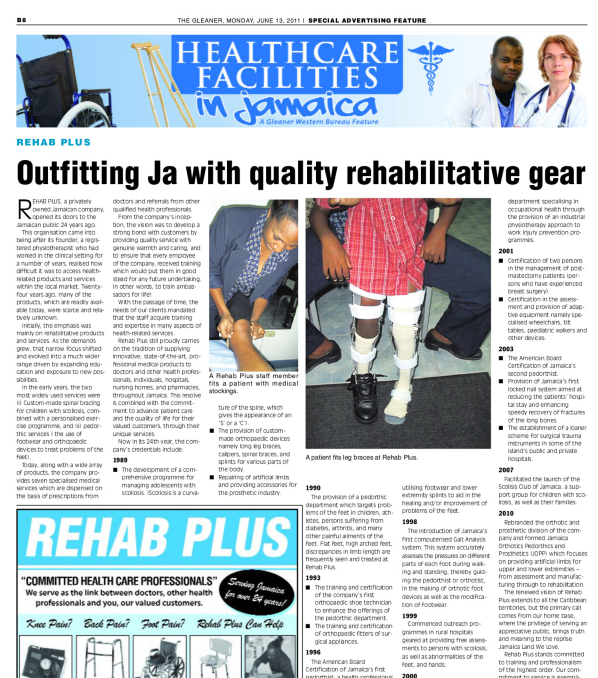 A newspaper page from “The Gleaner” dated June 13, 2011. It features an article on Rehab Plus, a Jamaican company providing rehabilitative gear. The article includes images of a staff member assisting a child with medical stockings and a patient using leg braces. There’s also a timeline of the company’s milestones and a blue banner for “HEALTHCARE FACILITIES in Jamaica.”